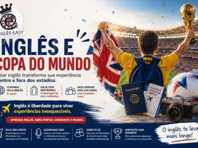 Inglês e Copa do Mundo: Como o Inglês Pode Transformar Sua Experiência em Grandes Eventos