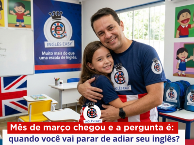 Mês de março chegou e a pergunta é: quando você vai parar de adiar seu Inglês?