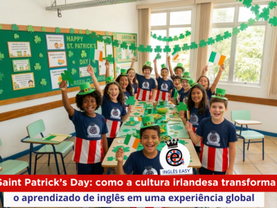 Saint Patrick’s Day: como a cultura irlandesa transforma o aprendizado de inglês em uma experiência global