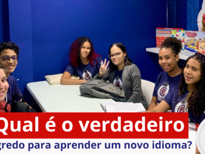 Qual é o verdadeiro segredo para aprender um novo idioma?
